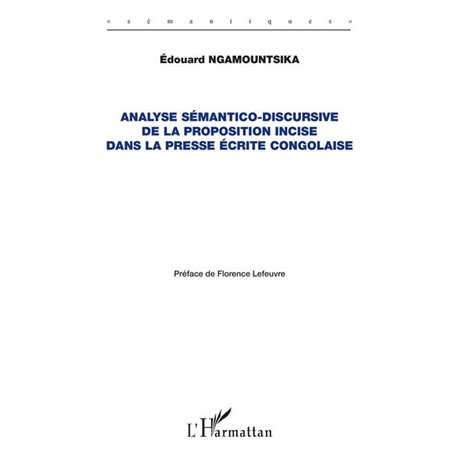 Analyse sémantico-discursive de la proposition incise dans la presse écrite congolaise