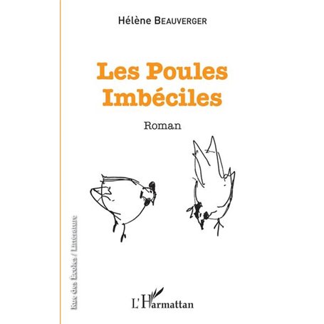 Les poules imbéciles