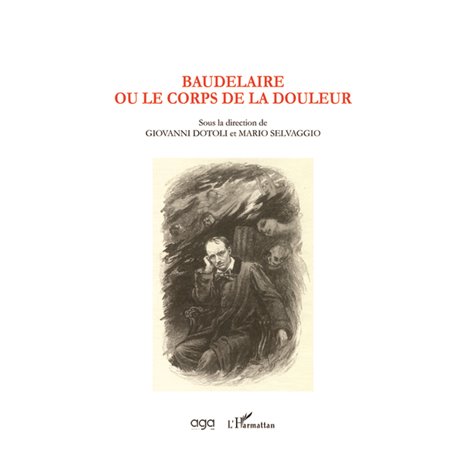 Baudelaire ou le corps de la douleur