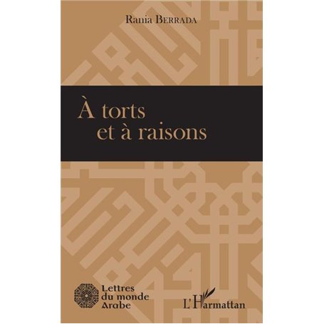 A torts et à raisons