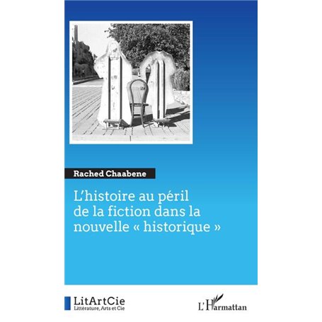 L'histoire au péril de la fiction dans la nouvelle