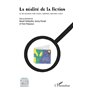 La réalité de la fiction