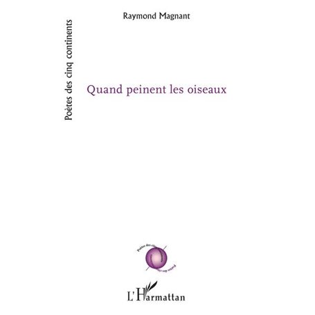 Quand peinent les oiseaux