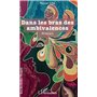 Dans les bras des ambivalences