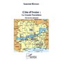 Côte d'Ivoire : La Grande Parenthèse