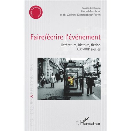 Faire/écrire l'événement