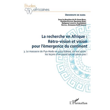 La recherche en Afrique Tome 3 : rétro-vision et vision pour l'émergence du continent