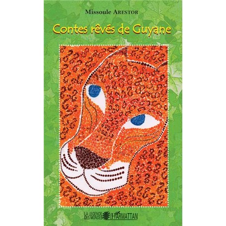 Contes rêvés de Guyane