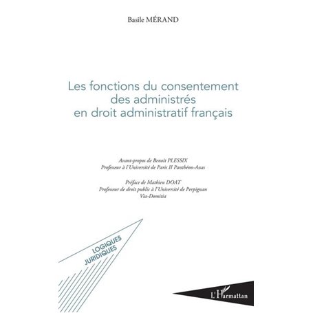 Les fonctions du consentement des administrés en droit administratif français