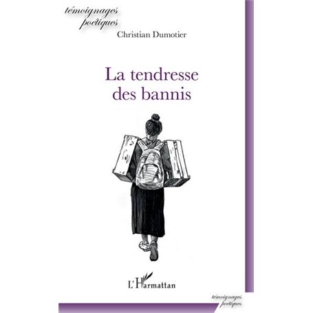 La tendresse des bannis