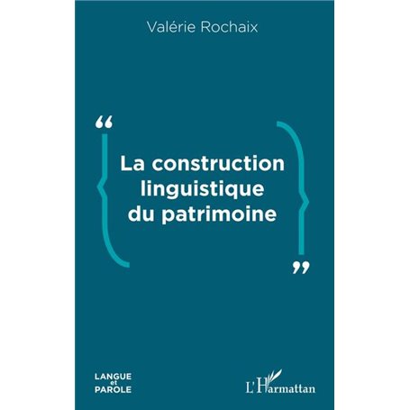 La construction linguistique du patrimoine