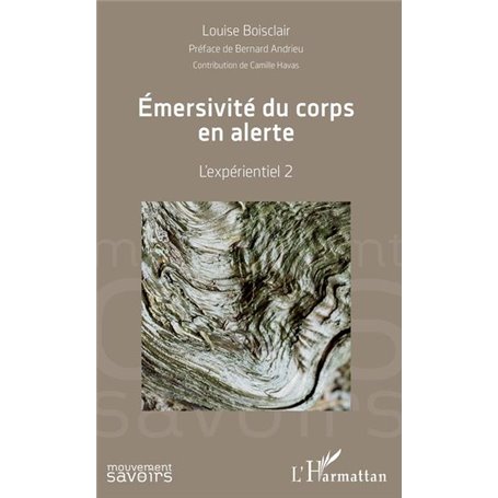 Emersivité du corps en alerte