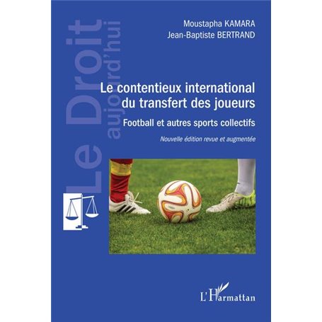 Le contentieux international du transfert des joueurs