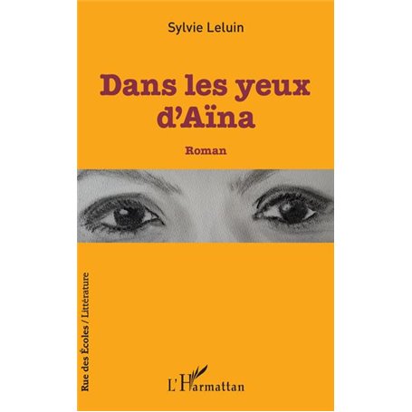 Dans les yeux d'Aïna
