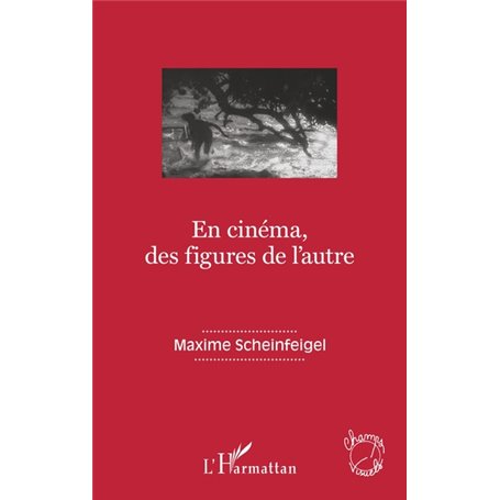 En cinéma, des figures de l'autre
