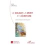Le soldat, la mort et l'écriture