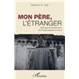 Mon père, l'étranger