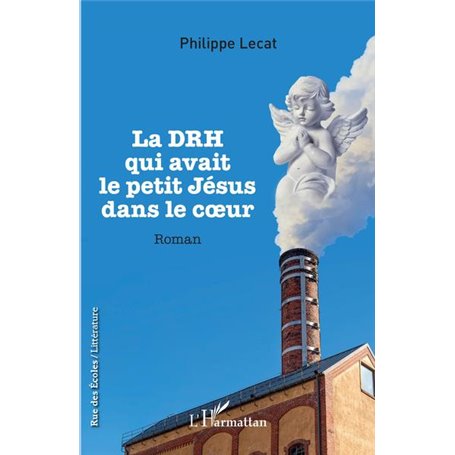 La DRH qui avait le petit Jésus dans le coeur