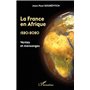 La France en Afrique