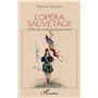 L'opéra sauvetage