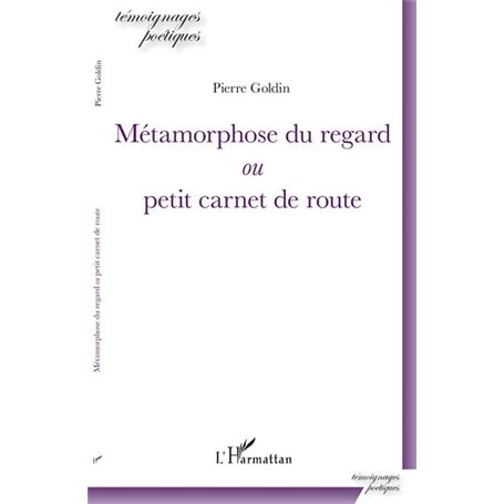 Métamorphose du regard