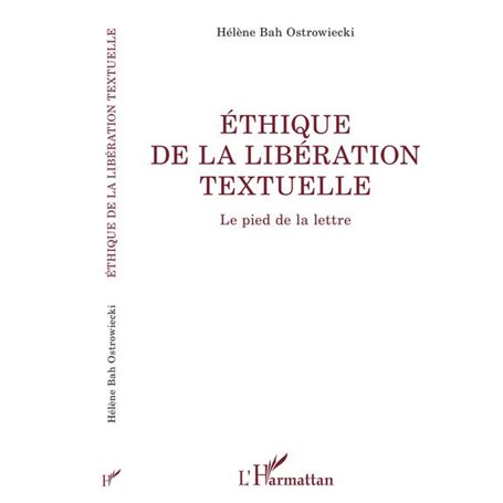 ÉTHIQUE DE LA LIBÉRATION TEXTUELLE