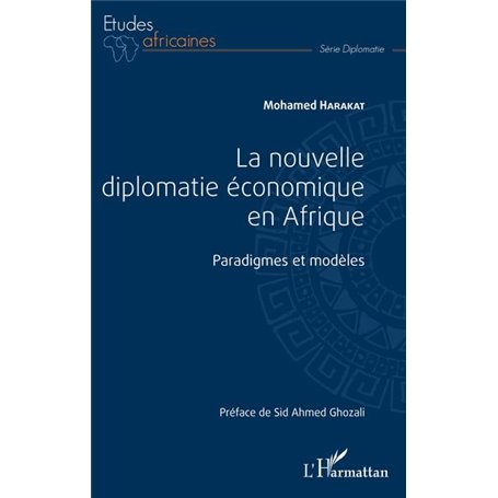 La nouvelle diplomatie économique en Afrique