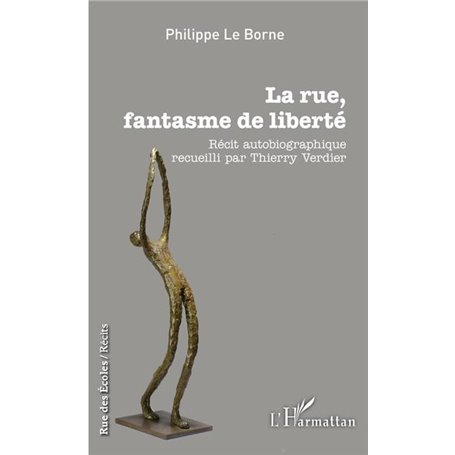 La rue, fantasme de liberté