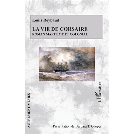 La vie de corsaire