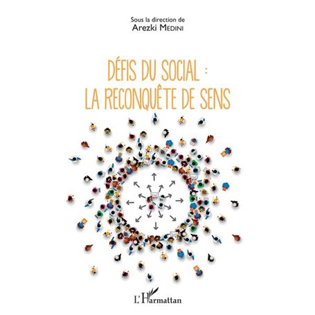 Défis du social : la reconquête de sens