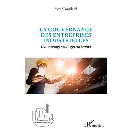 La gouvernance des entreprises industrielles