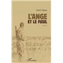 L'Ange et le fusil. Roman