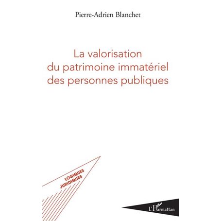 La valorisation du patrimoine immatériel des personnes publiques