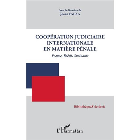 Coopération judiciaire internationale en matière pénale