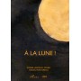À la lune !