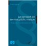Le concept de service public maison