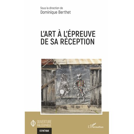 L'art à l'épreuve de sa réception