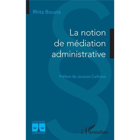 La notion de médiation administrative