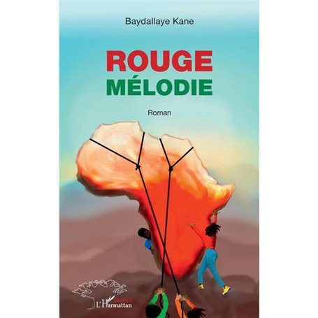 Rouge mélodie. Roman