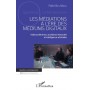 MEDIATIONS A L ERE DES MEDIUMS DIGITAUX (LES)