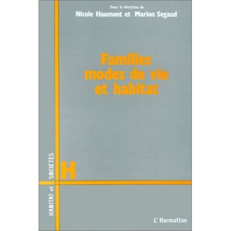 Famille, mode de vie et habitat