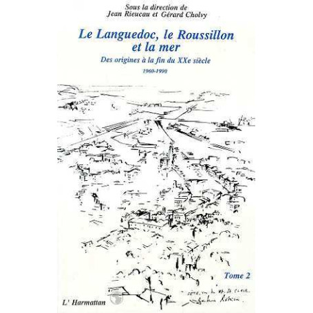 Le Languedoc, le Roussillon et la mer