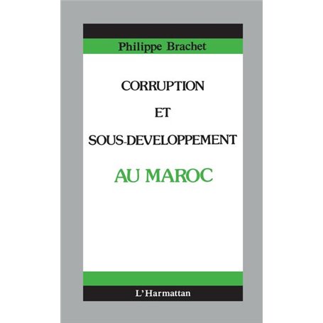 Corruption et sous-développement au Maroc