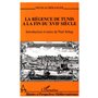 La régence de Tunis à la fin du XVIIè siècle