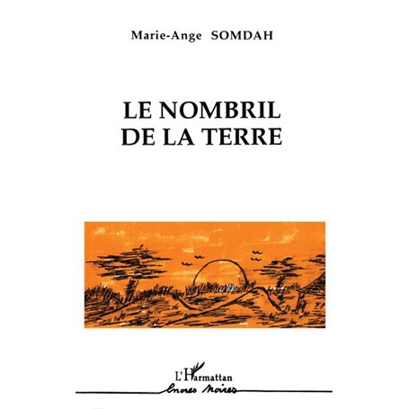 Le nombril de la terre
