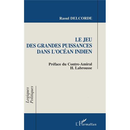Le jeu des grandes puissances dans l'Océan Indien