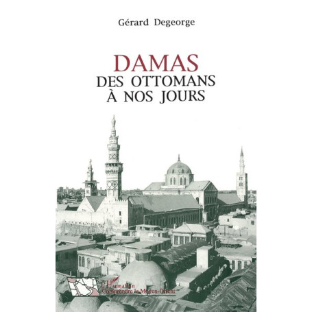 Damas des Ottomans à nos jours