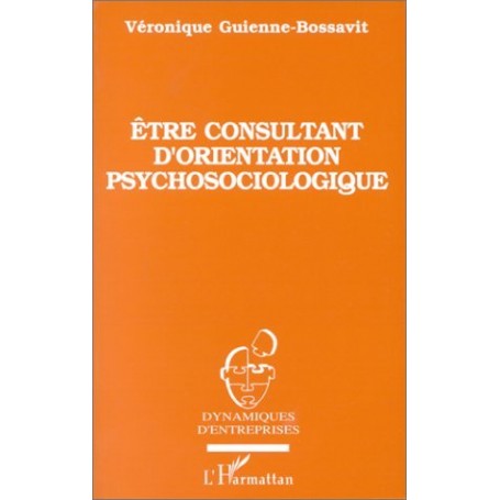 Etre consultant d'orientation psychosociologique