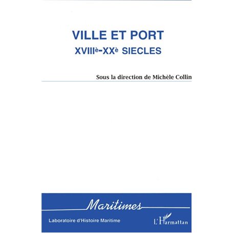 Ville et port XVIIIè-XXè siècles