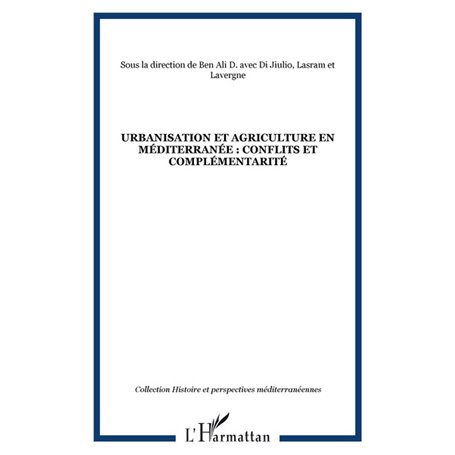 Urbanisation et agriculture en Méditerranée : conflits et complémentarité